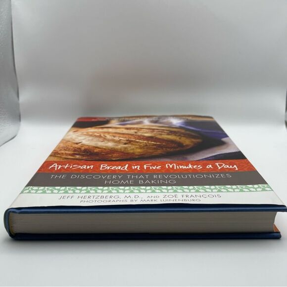 Artisan Bread in Five Minutes a Day Jeff Hertzberg, MD And Zoe Francois Hardback - Picture 3 of 13